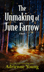 Book cover for The Unmaking of June Farrow