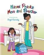 Book cover for Naomi Pranks Her Mom and Brother