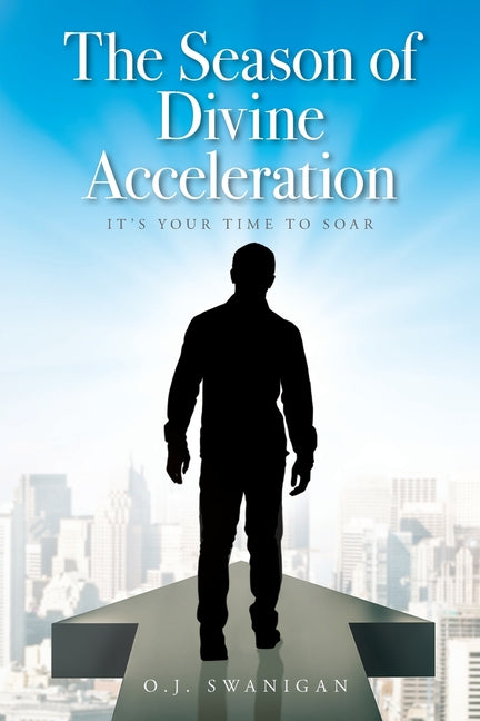 Book cover for Season of Divine Acceleration: It's Your Time to Soar