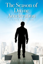 Book cover for Season of Divine Acceleration: It's Your Time to Soar