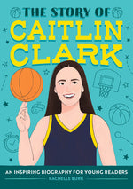 Book cover for Story of Caitlin Clark: An Inspiring Biography for Young Readers