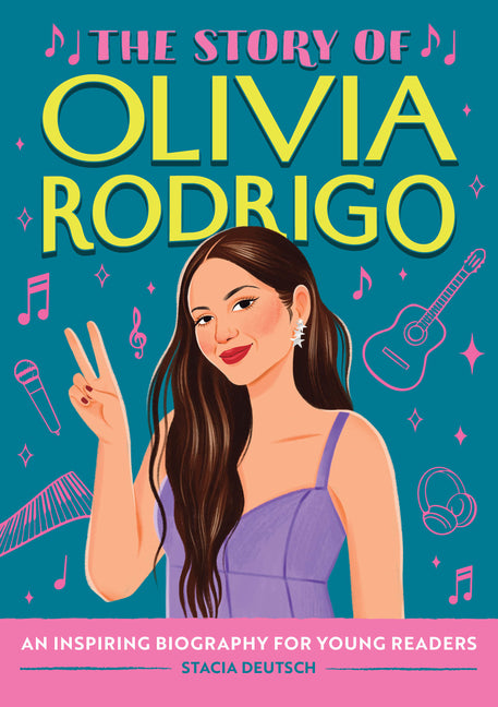 Book cover for Story of Olivia Rodrigo: An Inspiring Biography for Young Readers