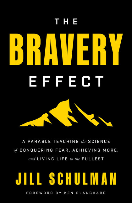 Book cover for Bravery Effect: A Parable Teaching the Science of Conquering Fear, Achieving More, and Living Life to the Fullest