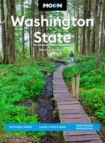 Book cover for Moon Washington State: National Parks, Local Food & Wine, Year-Round Recreation