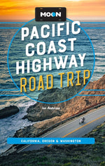 Book cover for Moon Pacific Coast Highway Road Trip: California, Oregon & Washington (Revised)
