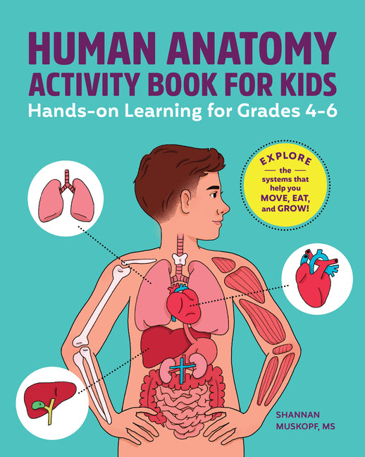 Book cover for Human Anatomy Activity Book for Kids: Hands-On Learning for Grades 4-6