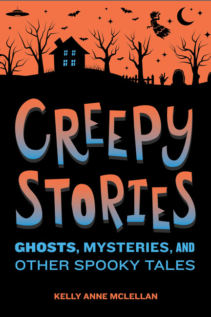 Book cover for Creepy Stories: Ghosts, Mysteries, and Other Spooky Tales
