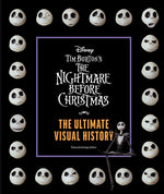 Book cover for Disney Tim Burton's Nightmare Before Christmas: The Ultimate Visual History