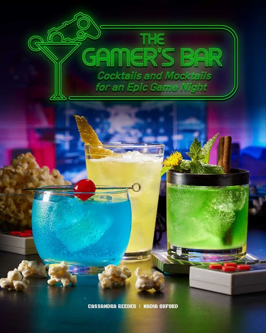 Book cover for Gamer's Bar: Cocktails and Mocktails for an Epic Game Night