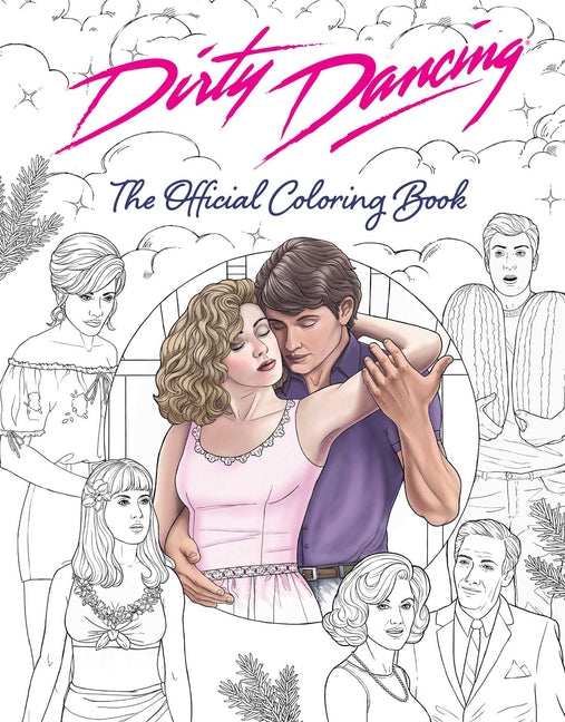 Book cover for Dirty Dancing: The Official Coloring Book