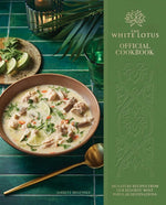 Book cover for White Lotus Official Cookbook: Signature Recipes from Our Resorts' Most Popular Destinations