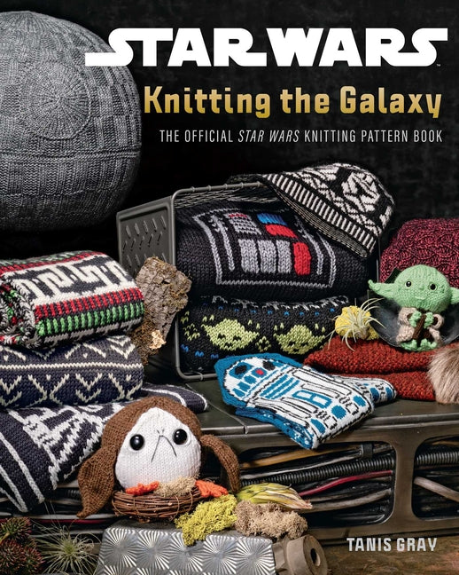 Book cover for Star Wars: Knitting the Galaxy: The Official Star Wars Knitting Pattern Book