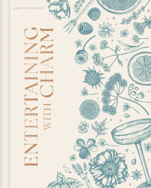 Book cover for Entertaining with Charm: A Modern Guide to Relaxed Gatherings