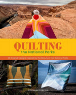 Book cover for Quilting the National Parks: 20 Original Designs Inspired by the Beauty of Our National Parks