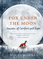 Book cover for Fox Under the Moon: Seasons of Comfort and Hope