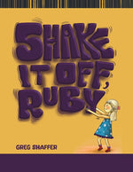 Book cover for Shake It Off, Ruby