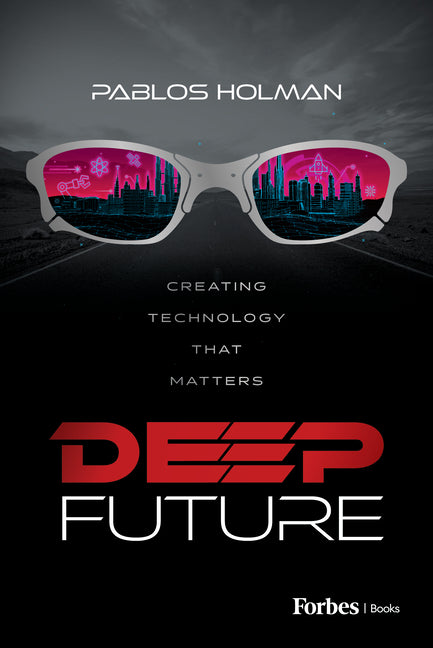 Book cover for Deep Future: Creating Technology That Matters