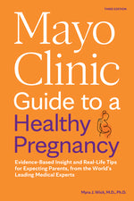 Book cover for Mayo Clinic Guide to a Healthy Pregnancy, 3rd Edition: Evidence-Based Insight and Real-Life Tips for Expecting Parents, from the World's Leading Medic