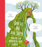 Book cover for She'll Be the Sky: Poems by Women and Girls