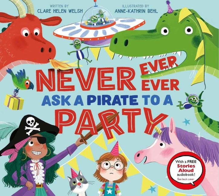 Book cover for Never, Ever, Ever Ask a Pirate to a Party