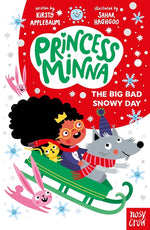 Book cover for Princess Minna: The Big Bad Snowy Day