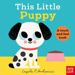 Book cover for This Little Puppy: A Touch and Feel Book