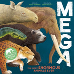 Book cover for Mega: The Most Enormous Animals Ever