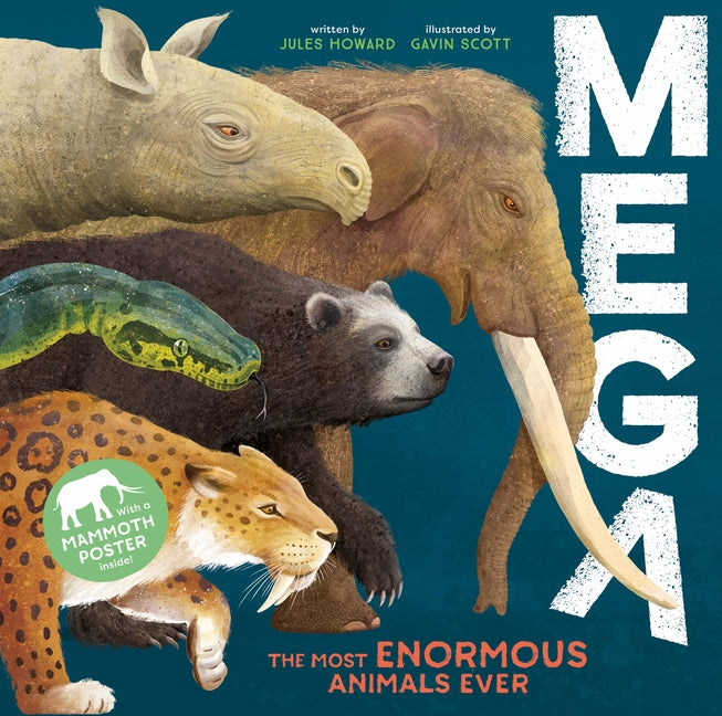 Book cover for Mega: The Most Enormous Animals Ever