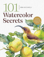 Book cover for 101 Watercolor Secrets: Essential Insights and Techniques for Painters