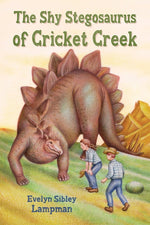 Book cover for Shy Stegosaurus of Cricket Creek