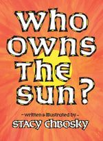 Book cover for Who Owns the Sun?