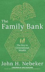 Book cover for The Family Bank: The Key to Generational Wealth