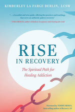Book cover for Rise in Recovery: The Spiritual Path for Healing Addiction