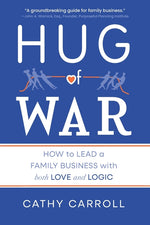 Book cover for Hug of War: How to Lead a Family Business with both Love and Logic