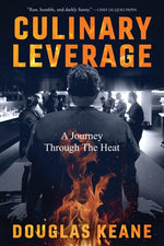 Book cover for Culinary Leverage: A Journey Through the Heat