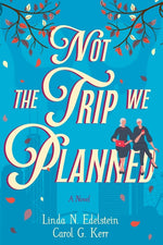 Book cover for Not the Trip We Planned