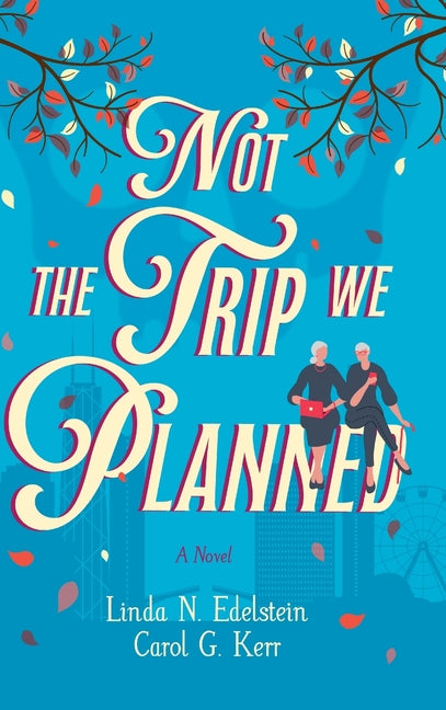 Book cover for Not the Trip We Planned