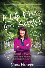 Book cover for Life Made From Scratch: Lessons from a Controversial Congresswoman, Mompreneur, and Unstoppable Political Activist