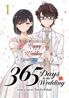 Book cover for 365 Days to the Wedding Vol. 1
