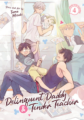 Book cover for Delinquent Daddy and Tender Teacher Vol. 4: Four-Leaf Clovers