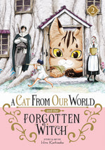 Book cover for A Cat from Our World and the Forgotten Witch Vol. 2