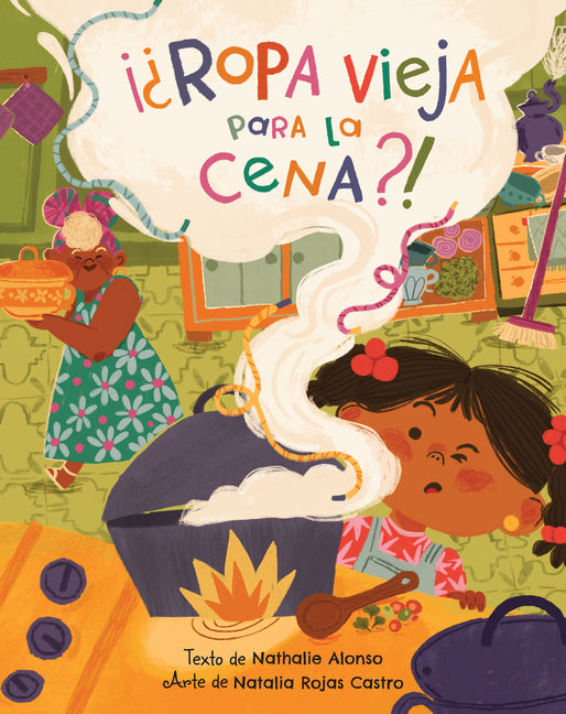 Book cover for ¡¿Ropa Vieja Para La Cena?!