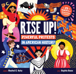 Book cover for Rise Up!: Powerful Protests in American History