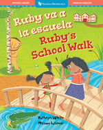 Book cover for Ruby's School Walk (Bilingual Spanish & English)