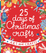 Book cover for 25 Days of Christmas Crafts: Arts and Crafts