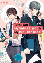 Book cover for Turns Out My Online Friend Is My Real-Life Boss! 1