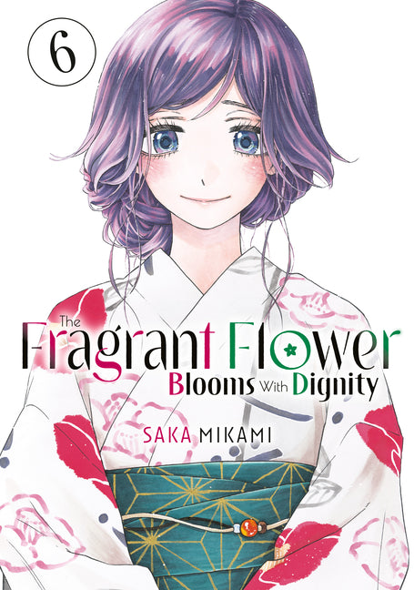 Book cover for Fragrant Flower Blooms with Dignity 6