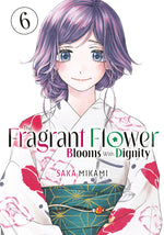 Book cover for Fragrant Flower Blooms with Dignity 6