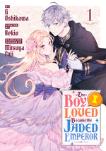 Book cover for Boy I Loved Became the Jaded Emperor 1