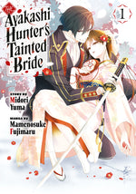 Book cover for Ayakashi Hunter's Tainted Bride 1